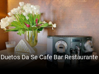 Duetos Da Se Cafe Bar Restaurante peca