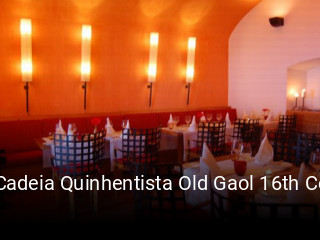 A Cadeia Quinhentista Old Gaol 16th Century peca